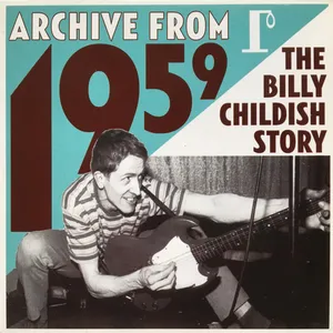 Archive from 1959 : the Billy Childish story